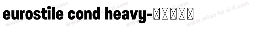 eurostile cond heavy字体转换